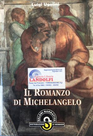 IL ROMANZO DI MICHELANGELO